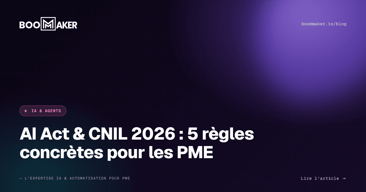 AI Act & CNIL 2026 : 5 règles concrètes pour les PME